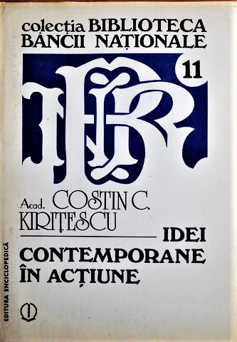 Costin C. Kiriţescu, „profesorul de monedă”...