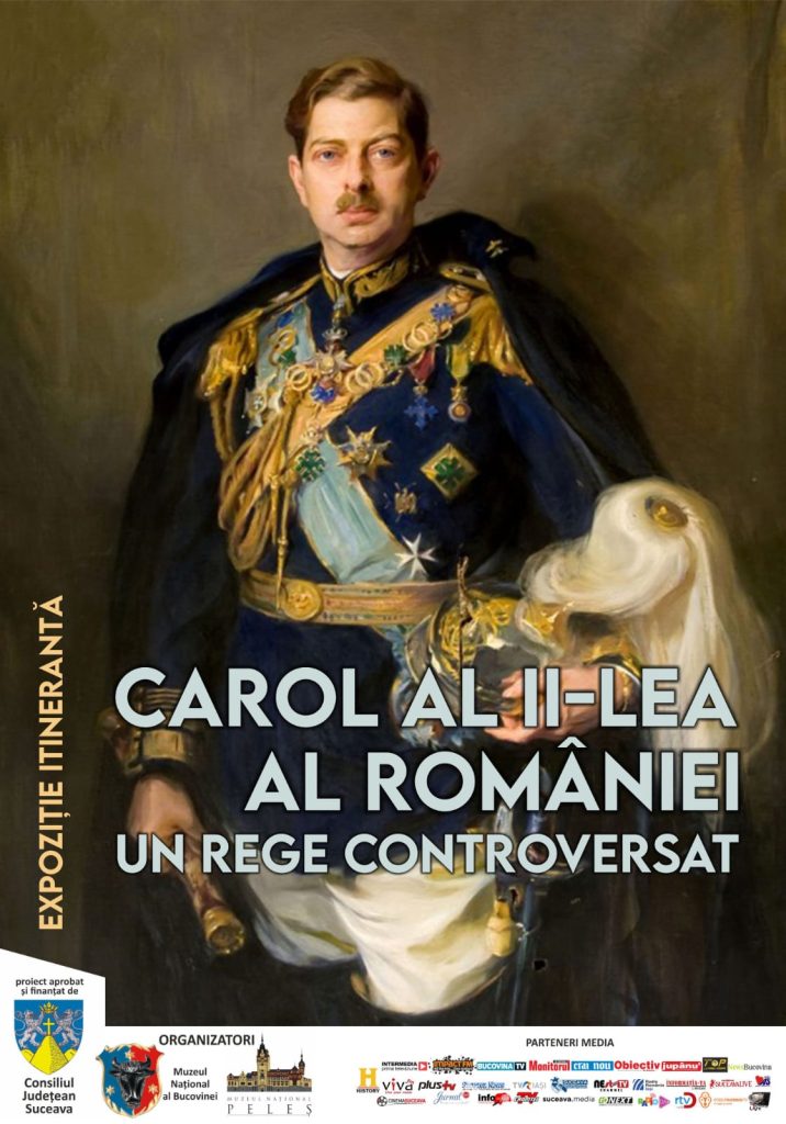 Expoziție dedicată Regelui Carol al II-lea