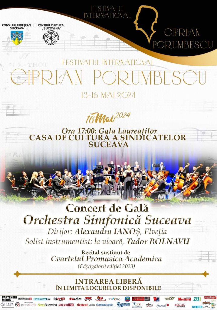 Festivalul Internațional Ciprian Porumbescu: Concertul de gală, 16 mai 2024, cu Orchestra Simfonică Suceava