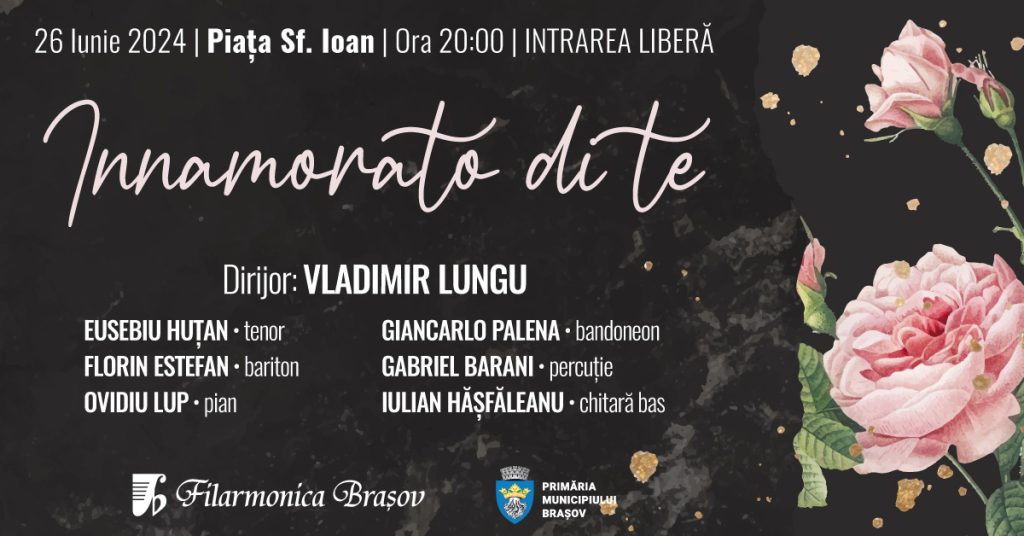 „Innamorato di te” – un nou concert estival al Filarmonicii Brașov în Piața Sf. Ioan, miercuri seară de la ora 20