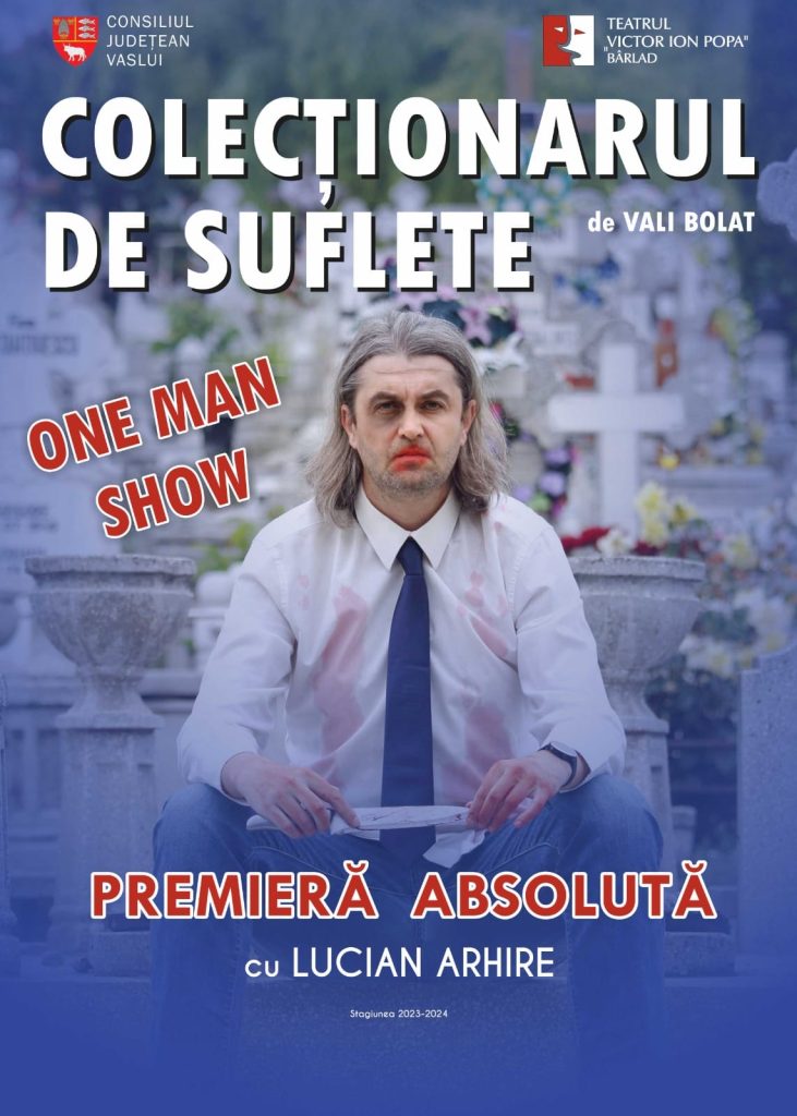Premiera spectacolului „Colecționarul de suflete”