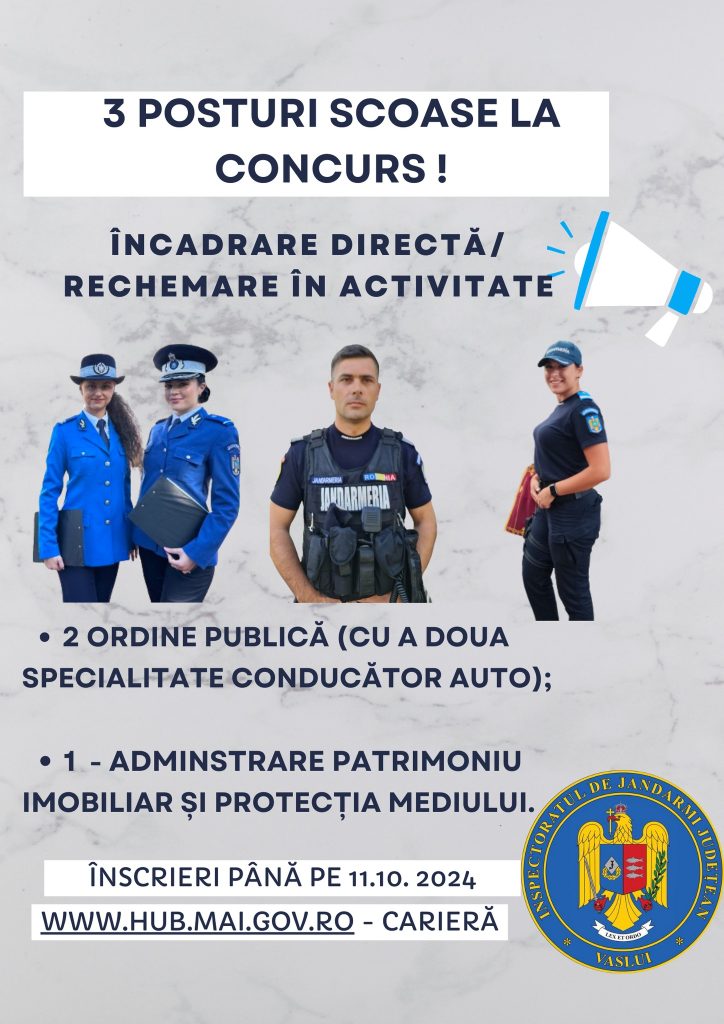 Jandarmeria Vaslui a anunțat scoaterea la concurs a trei posturi vacante de subofițer