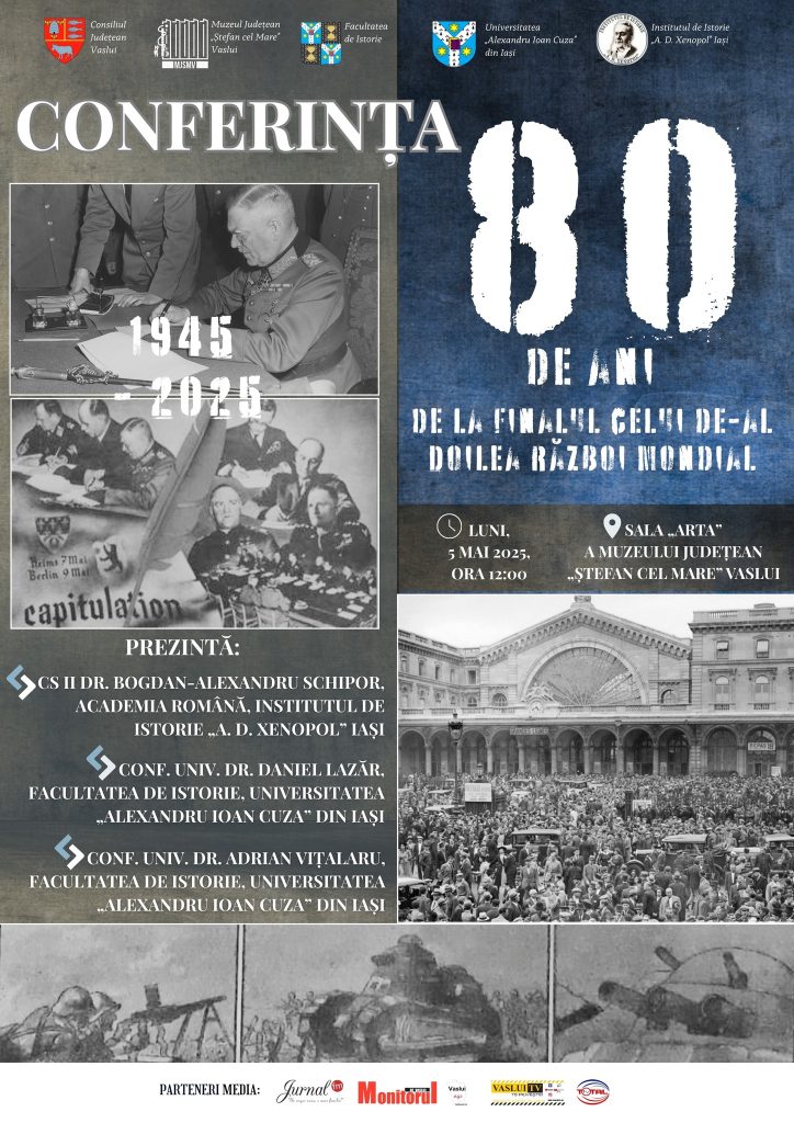 Conferința „80 de ani de la finalul celui de-Al Doilea Război Mondial”