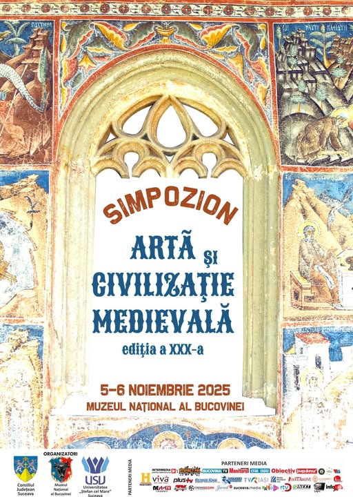 Simpozionul Național „Artă și civilizație medievală”, a XXX-a ediție